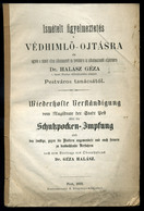 1872 Ismételt Figyelmeztetés A Védhimlő Ojtásra és Egyéb A Himlő Ellen Alkalmazott és Továbbra Is Alkalmazandó Eljárásra - Ohne Zuordnung