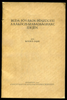 Kovács Lajos : Buda Főváros Pénzügyei A Rákóczi-Szabadságharc Idején 20l  1937.dedikált  /  Financials Of The Capital Of - Zonder Classificatie