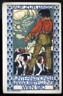 BÉCS 1910. Jagdausstellung / Vadászati Kiállítás Szignált Képeslap  /  VIENNA 1910 Hunting Expo Signed Vintage Pic. P.ca - Sonstige & Ohne Zuordnung
