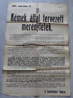 1917. Kémek által Tervezett Merénylet! A/1 -es Ritka és érdekes Propaganda Plakát  /  1917 Anti-spy Propaganda Poster - Unclassified