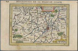 Landkarten Und Stiche: 1610. France Comitatus, Description De La Franche Comte. Attractive Small For - Aardrijkskunde