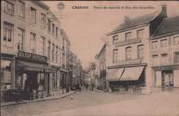 Chatelet Place Du Marché Et Rue Des Gravelles - Chatelet