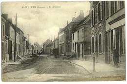 SAINT OUEN (Somme) Rue Central Ed. Marcellin - Petit, Envoi 1915 - Saint Ouen