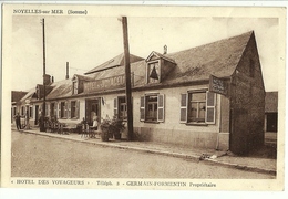 NOYELLES-sur-MER Hotel Des Voyageurs Germain-Formentin Propriétaire - Noyelles-sur-Mer