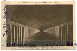 - Canal De Marseille Au Rhône - Intérieur Du Tunnel, Chambre De Commerce, épaisse, Non écrite, TTBE, Scans. - Joliette, Zona Portuaria