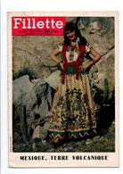 Fillette N°479 Mexique, Terre Volcanique - La Famille Plantevigne - Mademoiselle Brigitte - L'espiègle Lili De 1955 - Fillette