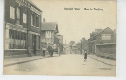 AUNEUIL - Rue De Noailles ( Magasin LA RUCHE PICARDE - Succursale N° 193) - Auneuil