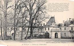 Creysse       24       Le Château De Tiregant     (voir Scan) - Autres & Non Classés