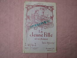 La Jeune Fille Du XX° Siecle  N°13 Du 15/01/1903 29 Pages 160X245  + Pub. + Abonn.  T.B.E. - Soziologie