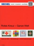Rotes Kreuz 1.Auflage MICHEL Katalog 2019 New 70€ Stamps Catalogue Red Cross Of All The World ISBN978-3-95402-255-7 - Salud & Medicina