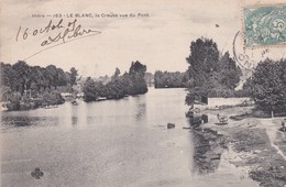 (36) LE BLANC . La Creuse Vue Du Pont - Le Blanc