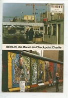 Berlin : Die Mauer Am Checkpoint Charlie - Poste Frontière Mur (multivues - Cp Vierge) - Muro De Berlin