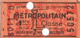 Ancien Ticket Du Métropolitain Parisien - Lettre L - 1ème Classe -S 011 R - N° 50572 " Verso Pub " - Europe