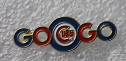 Pin's Baseball Cubs De Chicago Go Go . 11X32 Mm . Superbe . La Photo Rend Très Mal - Baseball