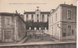 Isère : CHANAS : La Mairie, Les écoles Et La Poste - Chanas