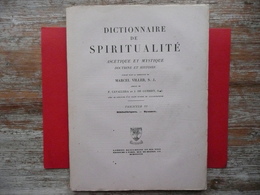 DICTIONNAIRE DE SPIRITUALITE FASCICULE VI  ASCETIQUE ET MYSTIQUE DOCTRINE ET HISTOIRE 1937 VILLER CAVALLERA GUIBERT - Dictionaries
