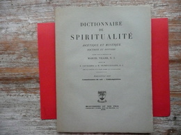 DICTIONNAIRE DE SPIRITUALITE FASCICULE XIII  ASCETIQUE ET MYSTIQUE DOCTRINE ET HISTOIRE 1950 VILLER CAVALLERA GUIBERT - Dictionaries