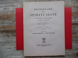 DICTIONNAIRE DE SPIRITUALITE FASCICULE II ASCETIQUE ET MYSTIQUE DOCTRINE ET HISTOIRE 1933 VILLER CAVALLERA - Woordenboeken