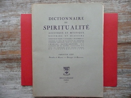 DICTIONNAIRE DE SPIRITUALITE FASCICULE XXIV ASCETIQUE ET MYSTIQUE DOCTRINE ET HISTOIRE 1957 BAUMGARTNER - Wörterbücher