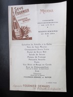 MENU De 1954  Liqueurs SEVE FOURNIER DEMARS Congrès Départemental U. N. C. SAINT AMAND Cher 1932 - Menus