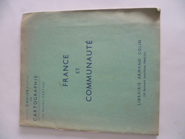 Cahier De Cartographie- France Et Communauté 1960 - Cartes/Atlas