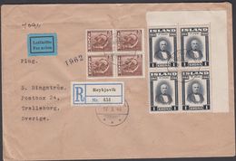 1944. Jòn Sigurdson. 1 Kr. 4-Block + 4-block 5 Aur. REYKJAVIK 12.3.46. To Trelleborg,... (Michel 234) - JF310137 - Lettres & Documents