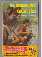 Henri Vernes. Bob Morane. Les Démons Des Cataractes. N° 102. - Belgische Schrijvers