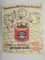 Buvard : Fameuse, Cette Crème Au Chocolat Préparée Par Le Lait MONT BLANC - Cake & Candy