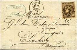 GC 869 / N° 47 Belles Marges Càd T 16 CALAIS (61) Sur Lettre Pour Charleroy. 1872. - SUP. - 1870 Bordeaux Printing