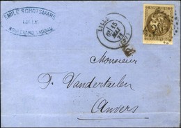 GC 2046 / N° 47 Petit Bdf Càd LILLE (57) Sur Lettre Pour Anvers. 1871. - TB. - 1870 Bordeaux Printing