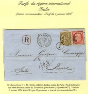 Càd PARIS / PL. DE LA BOURSE / N° 57 + 69 Sur Lettre Recommandée Au 2ème échelon Pour Rome. 1877. - TB / SUP. - R. - 1871-1875 Ceres