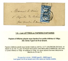 Càd ALENÇON (59) / N° 60 Paire Type II Et III Se Tenant, 1 Ex. Pd Sur Bande De Papiers D'affaires. 1874. - TB. - R. - 1871-1875 Cérès