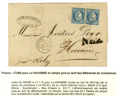 GC 1769 / N° 60 Paire Càd LE HAVRE / LE PORT Sur Lettre Pour La Havane Au Tarif Des Bâtiments De Commerce. 1872. - TB. - 1871-1875 Ceres