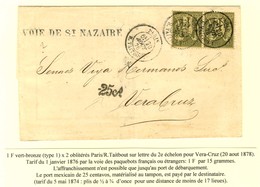Càd PARIS / R. TAITBOUT / N° 72 (2) Sur Lettre 2 Ports Pour Vera Cruz, Taxe 25c Pour Le Port Mexicain. 1878. - TB / SUP. - 1876-1878 Sage (Type I)
