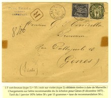 Càd MARSEILLE / CHARGEMENT / N° 72 + 89 Sur Lettre Recommandée 2 Ports Pour Gênes. 1877. - TB. - 1876-1878 Sage (Type I)