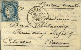 Etoile / N° 37 Càd PARIS (60) 30 DEC. 70 Sur Lettre Avec Bon Texte Historique Pour Caen. Au Verso, Càd D'arrivée 2 JANV. - Oorlog 1870