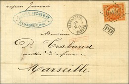 GC 5080 / N° 48 Càd ALEXANDRIE / EGYPTE Sur Lettre D'Alexandrie Pour Marseille. 1871. - SUP. - R. - Maritieme Post