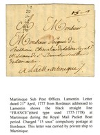 Griffe FRANCE (J. N° 18) Sur Lettre Avec Texte Daté De Bordeaux Le 21 Avril 1777 Pour Le Lamentin à La Martinique. - TB  - Poste Maritime