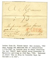 Lettre Avec Texte Daté De St Pierre De La Martinique Le 22 Janvier 1782 Pour Marseille Acheminée Par Un Bateau Espagnol  - Maritime Post