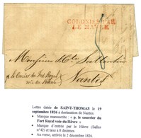 Lettre Avec Texte Daté De Saint Thomas Le 19 Septembre 1826 Pour Nantes. Au Recto, Marque Postale D'entrée Rouge COLONIE - Poste Maritime