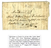 Lettre Avec Long Texte Daté Du 9 Mai 1827 Pour Avignon. Au Recto, Marque Postale D'entrée COLONIES / PAR NANTES (S. N° 6 - Maritime Post