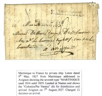 Lettre Avec Long Texte Daté Du 9 Mai 1827 Pour Avignon. Au Recto, Marque Postale D'entrée COLONIES / PAR NANTES (S. N° 6 - Maritieme Post