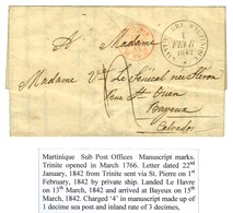 Lettre Avec Texte Daté De Trinité Le 22 Janvie 1842 Pour Bayeux. Au Recto, Càd SAINT PIERRE MARTINIQUE / * Et Càd D'entr - Maritime Post