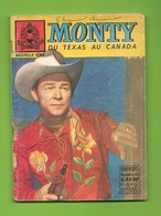 Monty, Du Texas Au Canada N° 19 - 2ème Série - S.A.G.E. - Dépôt Légal : Novembre 1960 - BE - Sagédition
