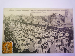 GP 2019 - 76  Fêtes Jeanne D'ARC  1922  -  Sociétés De La Fédération De Gymnastique Et Sportive Des Patronages    XXX - Orleans