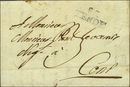 85 / TENDE Sur Lettre Avec Texte Daté Du 6 Mars 1813 Pour Coni. - TB / SUP. - R. - 1792-1815: Départements Conquis