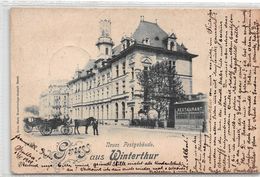 Grüsds Aus Winterthur Neues Postgebäude - Winterthur