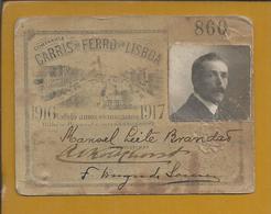 Annual Ticket Of Lisbon Railroad Carris 1916/17. Lissabon Railroad Ticket. Billet Train Lisbon. 1st World War. Rare. - Europe