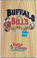 PASSEPORT DISNEY BUFFALO BILL'S EURO DISNEY WILD WEST SHOW 1992 - Passeports Disney