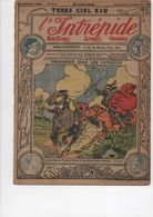 L'INTREPIDE - N° 860  Du 13.02.1927  * PRISONNIER CHEZ LES PATAGONS * - L'Intrépide